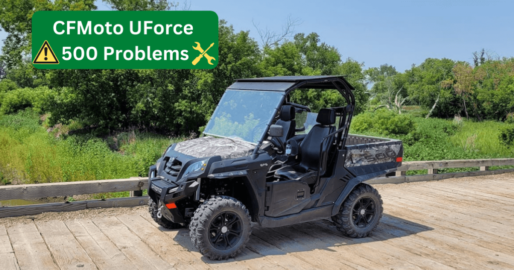 cfmoto-uforce-500-problems-with-fixes-off-road-official