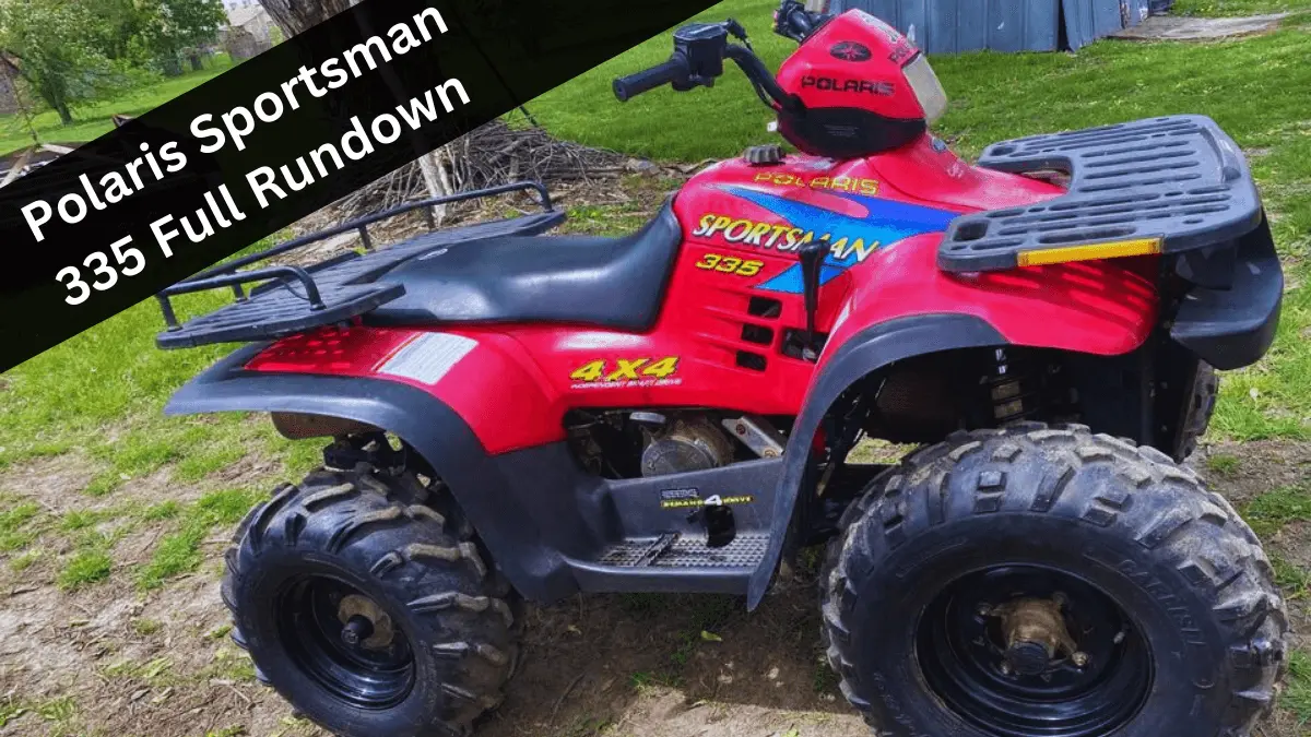 Polaris Sportsman 335 Ultimate Guide Off Road Official